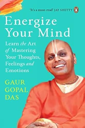 Energize Your Mind: Learn the Art of Mastering Your Thoughts