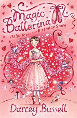 DELPHIE AND THE BIRTHDAY SHOW - Book 6