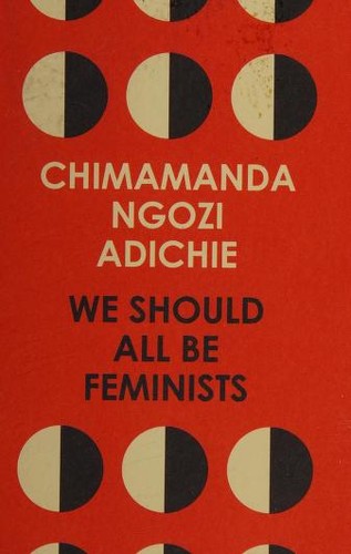 WE SHOULD ALL BE FEMINISTS