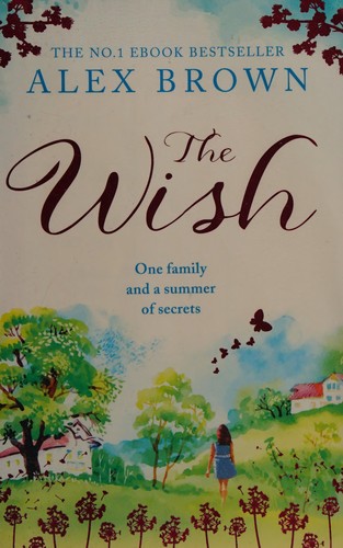 THE WISH: A HEARTWARMING ROMANCE