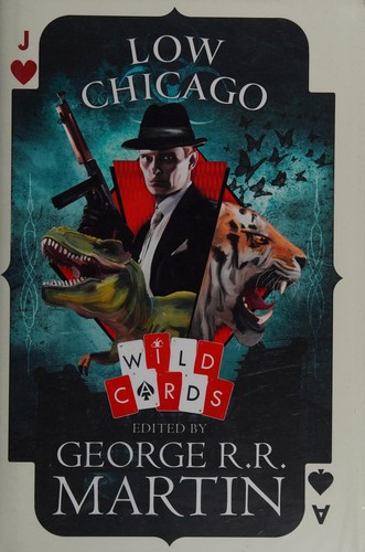 WILD CARDS — LOW CHICAGO
