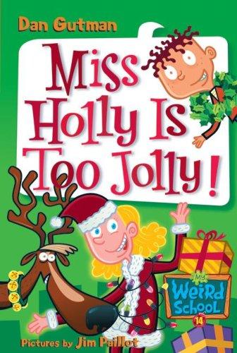 MISS HOLLY IS TOO JOLLY]