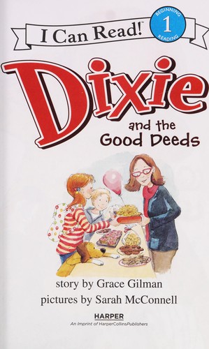 DIXIE AND THE GOOD DEEDS