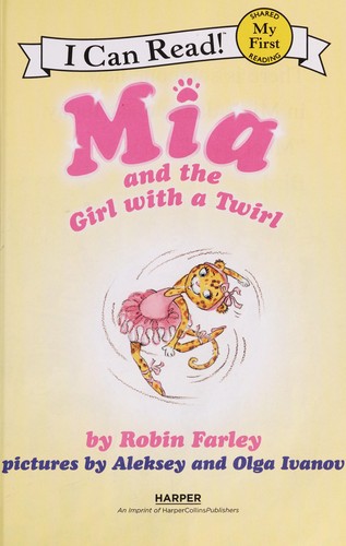 MIA AND THE GIRL WITH A TWIRL