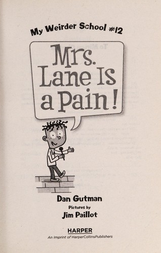 MY WEIRDER SCHOOL #12: MRS. LANE IS A PAIN]