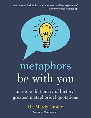 METAPHORS BE WITH YOU