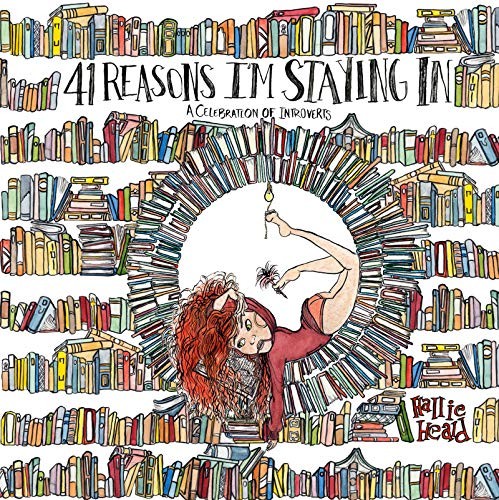 41 REASONS I'M STAYING IN