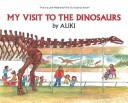 MY VISIT TO THE DINOSAURS