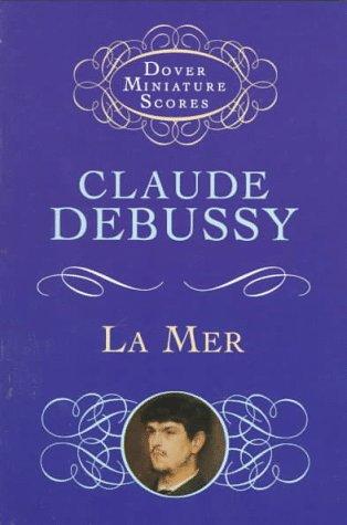 La Mer (the Sea): Three Symphonic Sketches