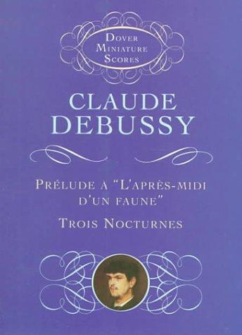 Pr©lude £ 'l'Apr¬s-Midi d'un Faune'/Trois Nocturnes