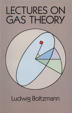 Lectures on Gas Theory