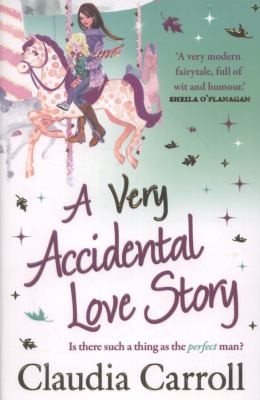 A VERY ACCIDENTAL LOVE STORY