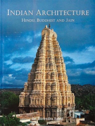 Indian Architecture: Hindu, Buddhist And Jain (HB)