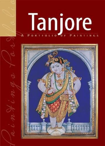 Tanjore : A Portfolio Of Paintings (HB)