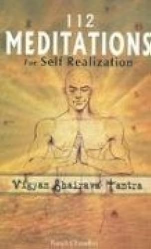 112 Meditation - Vigyan Bhairava Tantra