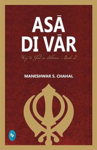 Asā Di Vār: Way to God in Sikhism - Book 2