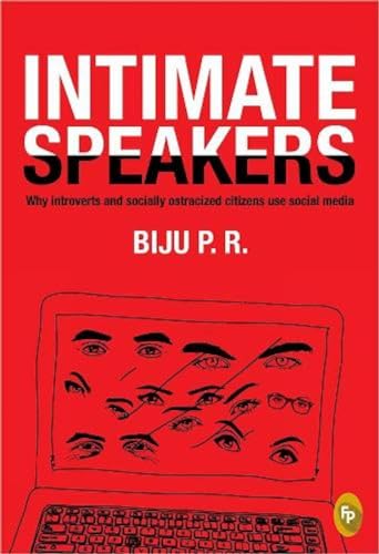 Intimate Speakers: Why Introverted and Socially Ostracized Citizens Use Social Media