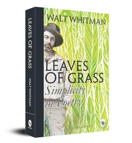Leaves of Grass : Simplicity In Poetry