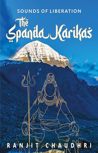 Sounds of Liberation, The Spanda Karikas
