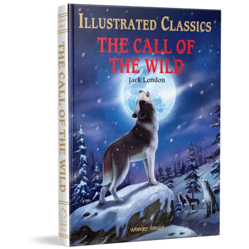 The Call of the Wild : Illustrated Abridged Children Classic English Novel with Review Questions (Hardback)