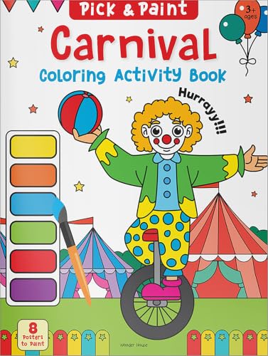 Pick and Paint Coloring Activity Book For Kids: Carnival