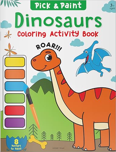 Pick and Paint Coloring Activity Book For Kids: Dinosaurs