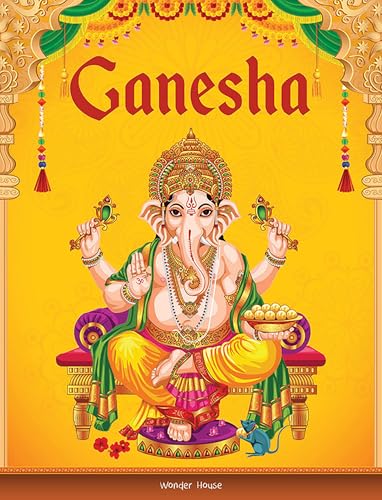 Tales from Ganesha For Children: Indian Mythology