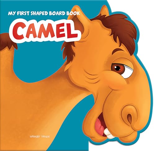 My First Shaped Board Book: Illustrated Camel - Animal Picture Book for Kids Age 2+ Board book