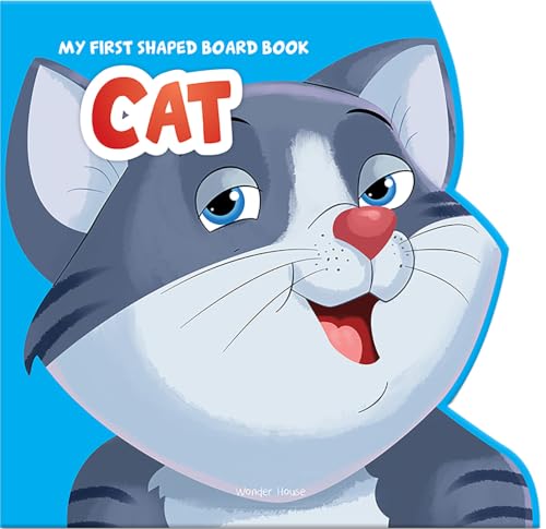 My First Shaped Board Book: Illustrated Cat - Animal Picture Book for Kids Age 2+ Board book