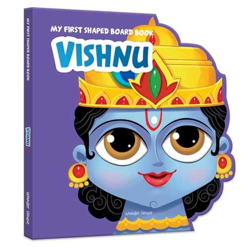 My First Shaped Board Book: Illustrated Vishnu Hindu Mythology Picture Book for Kids Age 2+ (Indian Gods and Goddesses)