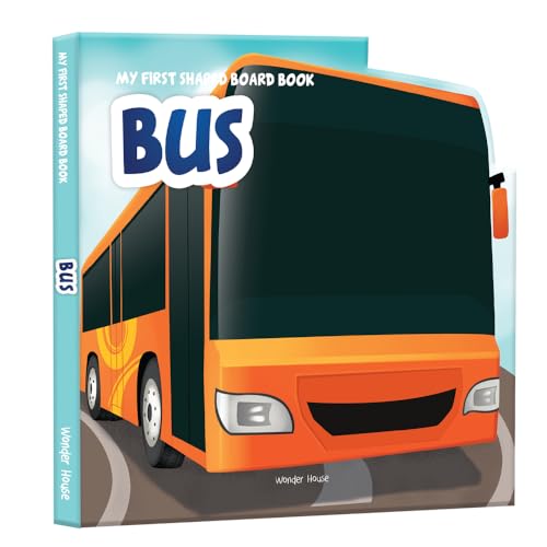 My First Shaped Board Book For Children: Transport - Bus, Die-Cut Animals, Picture Book for Children