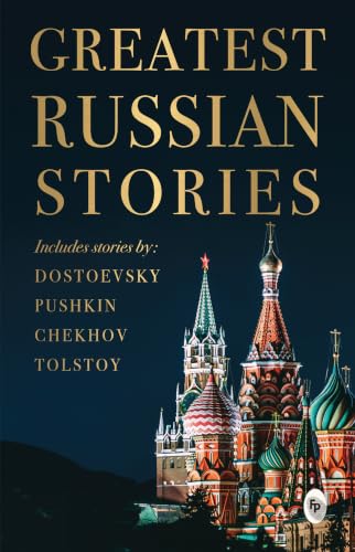 Greatest Russian Stories