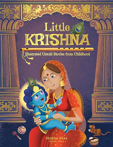 Little Krishna - Illustrated Untold Stories from Childhood