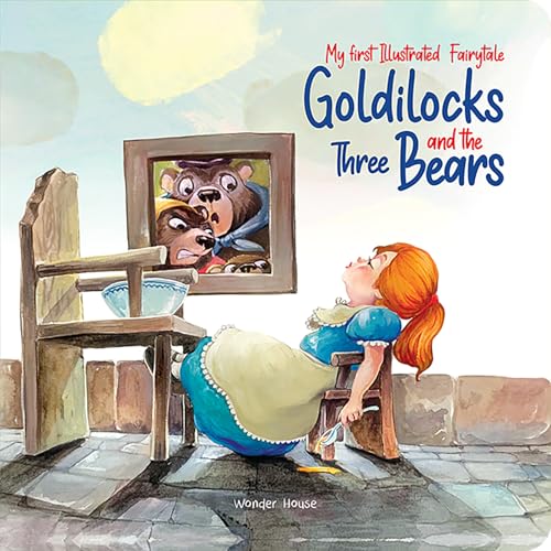 My First Illustrated Fairytale Board Book - Goldilocks and the Three Bears