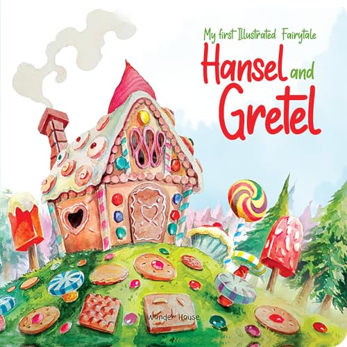 My First Illustrated Fairytale Board Book - Hansel and Gretel