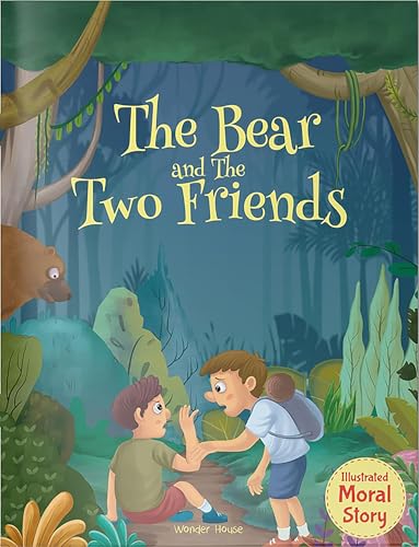 The Bear and the Two Friends - Illustrated Moral Story for Children