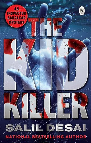The Kid Killer - An Inspector Saralkar Mystery