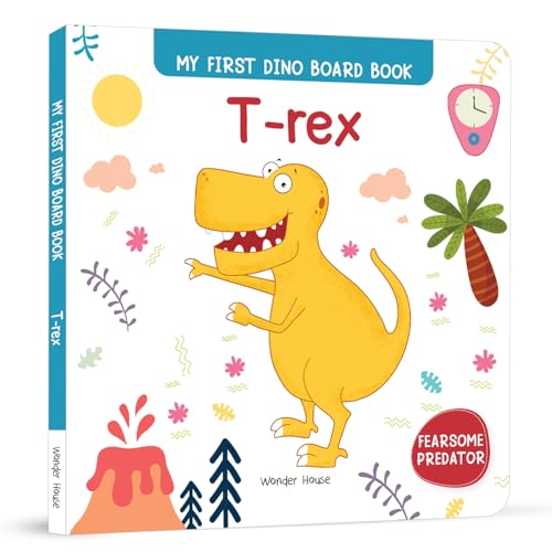 T-rex : My First Dino Board Book - Illustrated Dino Picture Book for Children