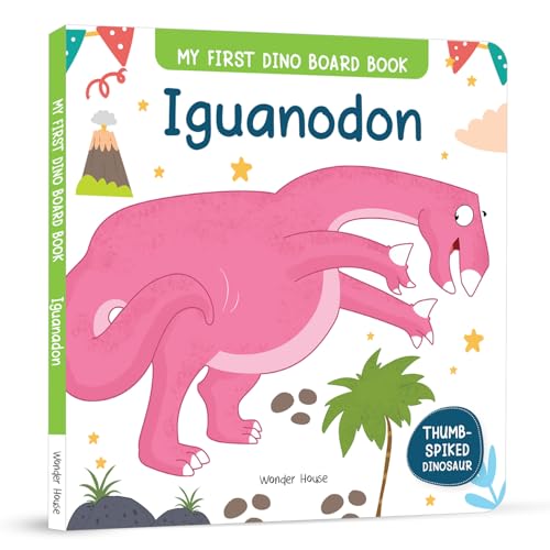 Iguanodon : My First Dino Board Book - Illustrated Dino Picture Book for Children