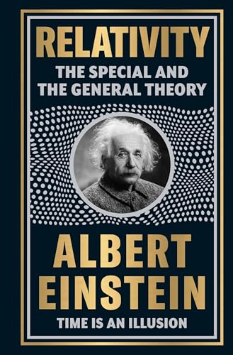 Relativity: The Special And The General Theory (Deluxe Hardbound Edition)