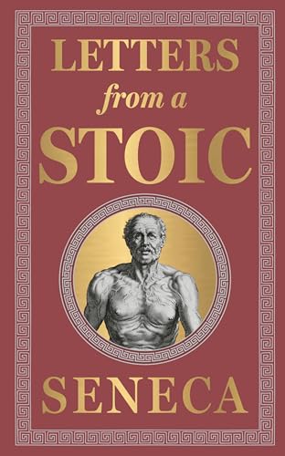 Letters from a Stoic (Deluxe Hardbound Edition)