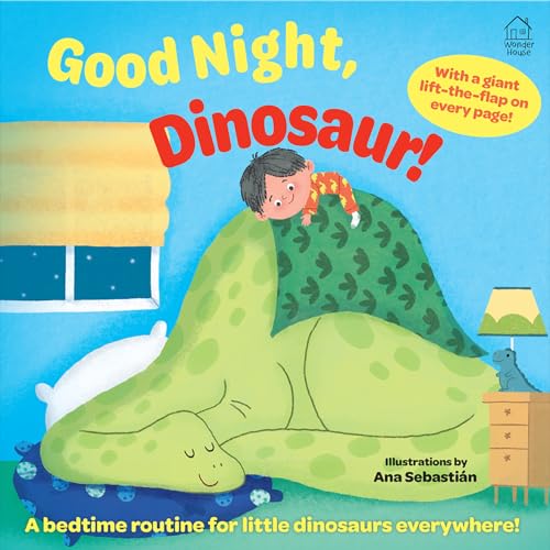 Good Night, Dinosaur! (Lift the Flap)