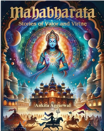 Mahabharata: Stories of Valor and Virtue