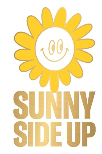 Sunny Side Up