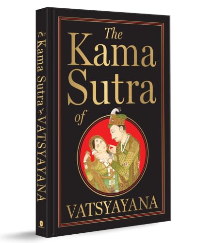 The Kama Sutra of Vatsyayana (Deluxe Hardbound Edition)