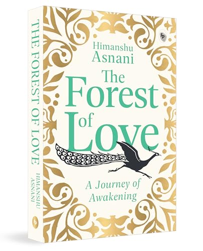 The Forest of Love: A Journey of Awakening