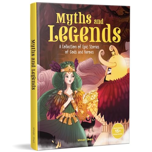 Myths and Legends: A Collection of Epic Stories of Gods and Heroes