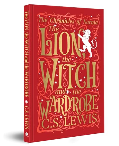 The Chronicles of Narnia: The Lion, the Witch and the Wardrobe (Deluxe Hardbound Edition)