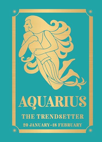 Aquarius: The Trendsetter