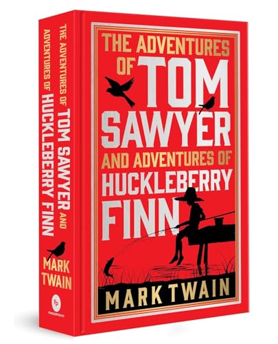 The Adventures of Tom Sawyer & Adventures of Huckleberry Finn (Deluxe Hardbound Edition)